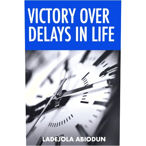 By Ladejola Abiodun (Author) Format: Kindle Edition Victory Over Delays In Life (Victory Over Life’s Battles Series: Overcoming Delays, Reproach, and Demonic Opposition Through Prayer)