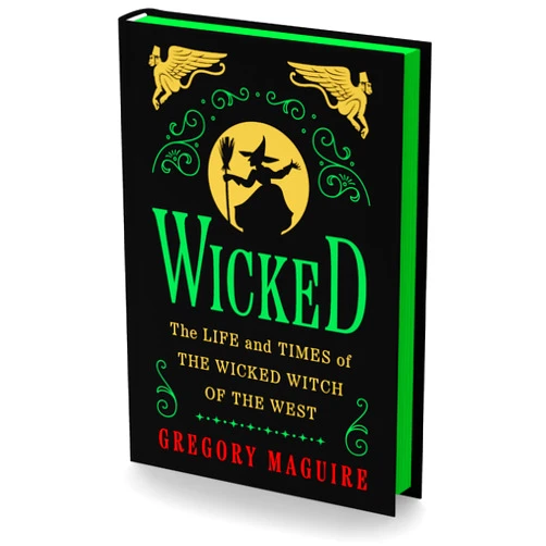 By Gregory Maguire (Author) Wicked Collector’s Edition: The Inspiration for the Major Motion Picture in a Deluxe Edition with Green Sprayed Edges