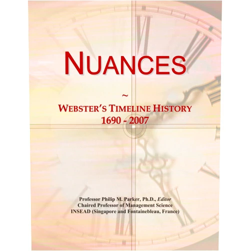 Icon Group International Nuances: Webster's Timeline History, 1690 - 2007