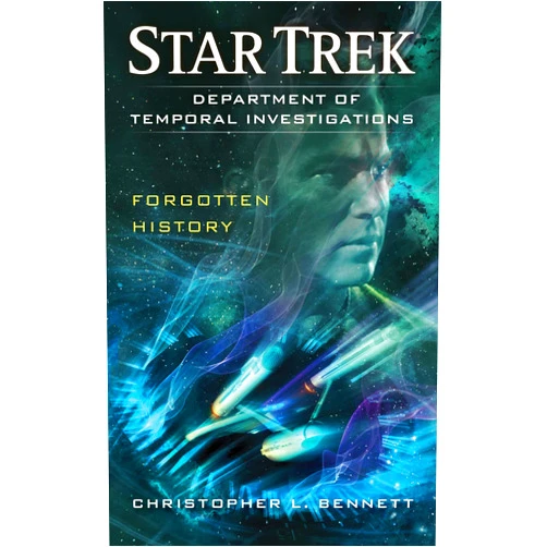 By Christopher L. Bennett (Author) Format: Kindle Edition Department of Temporal Investigations: Forgotten History (Star Trek: Department of Temporal Investigations Series Book 2)