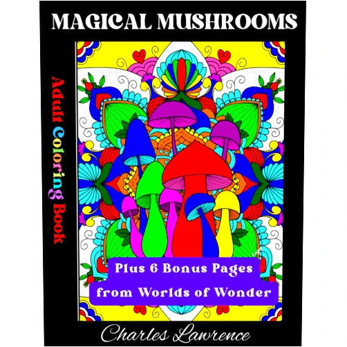 Charles Lawrence Magical Mushrooms: 30 Beautiful Mushroom Designs Plus 6 Bonus Pages