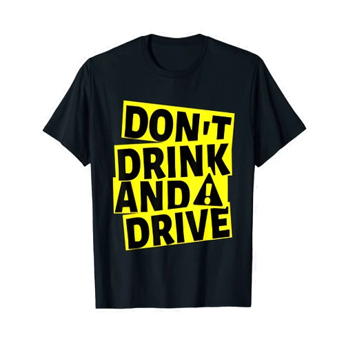 MUGAMBO Don't Drink and Drive | Safety Campaign Streetwear Gift Idea T-Shirt
