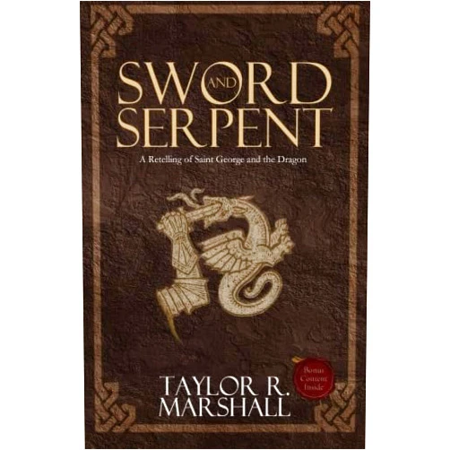 Taylor Marshall Sword and Serpent