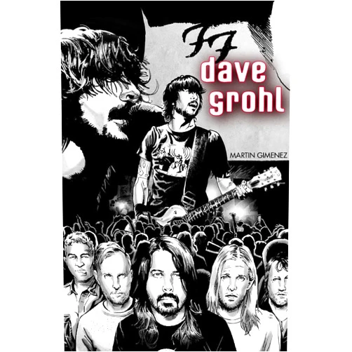 By Adam Rose (Author), Martin Gimenez (Author) Orbit: Dave Grohl