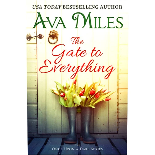 By Ava Miles (Author) Format: Kindle Edition The Gate to Everything (Once Upon a Dare Book 1)