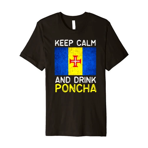 Einzigartige Madeira Portugal Design Keep Calm And Drink Poncha Madeira Portugal Premium T-Shirt