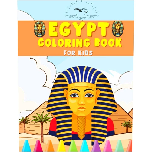 Harry Taylor Egypt Coloring Book for Kids: Ancient Egypt&Egyptian With Unique Pages | Interesting and Educational Colouring Books for boys and girls | Great Gift Idea