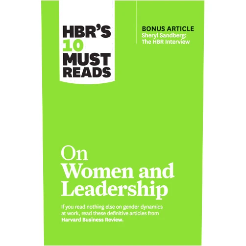 Harvard Business Review,Herminia Ibarra,Deborah Tannen,Joan C. Williams,Sylvia Ann Hewlett HBR's 10 Must Reads on Women and Leadership (with bonus article 