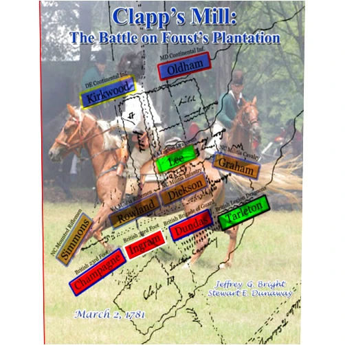 By Stewart Dunaway (Author), Jeffery Bright (Author) Clapp's Mill: The Battle on Foust's Plantation