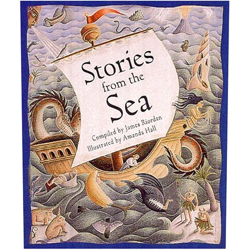 James Riordan,Amanda Hall Stories from the Sea
