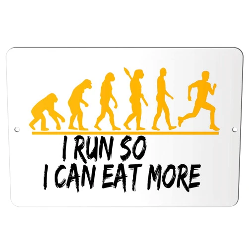 Makoroni - I Run SO I CAN EAT More Sport Run Runner - Street Sign 12