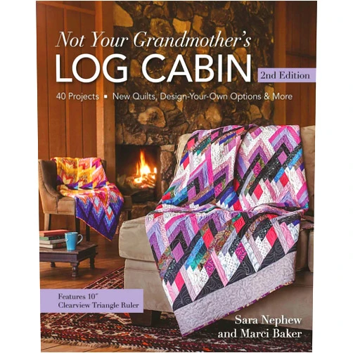 By Marci Baker (Author), Sara Nephew (Author) Not Your Grandmother's Log Cabin, 2nd Edition: 40 Projects - New Quilts, Design-Your-Own Options & More