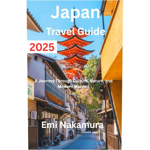 Emi Nakamura Japan Travel Guide 2025: A Journey Through Culture, Nature, and Modern Marvels