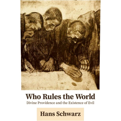 By Hans Schwarz (Author) Format: Kindle Edition Who Rules the World: Divine Providence and the Existence of Evil