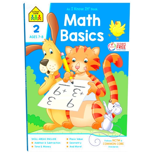 School Zone,Joan Hoffman,Ph.D. Barbara Bando Irvin,Robin Boyer School Zone - Math Basics 2 Workbook - 64 Pages, Ages 7 to 8, 2nd Grade, Addition & Subtraction, Time & Money, Place Value, Fact Families, and More (School Zone I Know It!® Workbook Series)