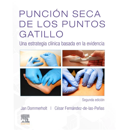 Spanish Edition by Jan Dommerholt (Author, Editor), Cesar Fernandez de las Penas (Editor), GEA CONSULTORIA EDITORIAL SL (Translator) & 1 more Format: Kindle Edition Punción seca de los puntos gatillo (Spanish Edition)