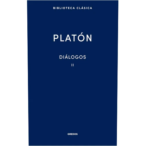Spanish Edition by Platón (Author), Julio Calonge Ruiz (Translator, Introduction), Eduardo Acosta Méndez (Translator, Introduction), Francisco J. Olivieri (Translator, Introduction), José Luis Calvo Martínez (Translator, Introduction) & 3 more Diálogos II Platón: Gorgias, Menéxeno, Eutidemo, Menón, Crátilo
