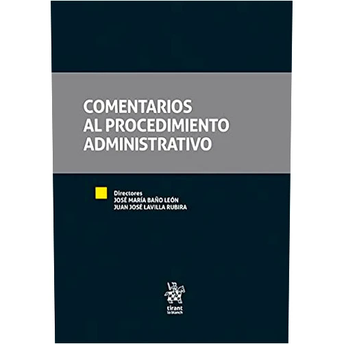 Spanish Edition by Joaquin Tornos Mas (Author), Alejandro Huergo Lora (Author), Juan de la Cruz Ferrer (Author), Felipe Iglesias González (Author), Juan José Lavilla Rubira (Author), Javier García Luengo (Author), Ernesto García-Trevijano Garnica (Author), Silvia del Saz Cordero (Author), José Miguel López García (Author), José Ramón Mourenza Diaz (Author), Álvaro Pascual Morcillo (Author), José María Baño Fos (Author), Álvaro Gómez Expósito (Author), María Guinot Barona (Author), José María Baño León (Author), Alberto José Cortegoso Vaamonte (Author), Enrique Llopis Reyna (Author), Mario García García (Author), Tomás Núñez de Cela Carbonell (Author), José Giménez Cervantes (Author), Nicolás Gónzalez-Deleito Y Domingo (Author), Jorge Trujillo Pérez (Author) & 19 more Format: Kindle Edition Comentarios al Procedimiento Administrativo (Tratados, Comentarios y Practicas Procesales) (Spanish Edition)