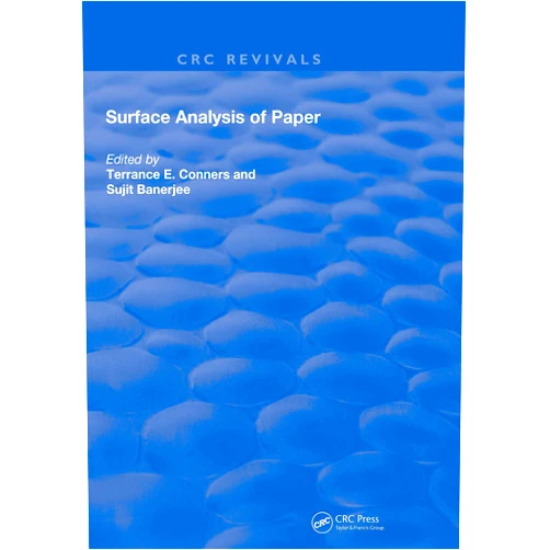 Terrance E. Conners,Sujit Banerjee Surface Analysis of Paper (Routledge Revivals)