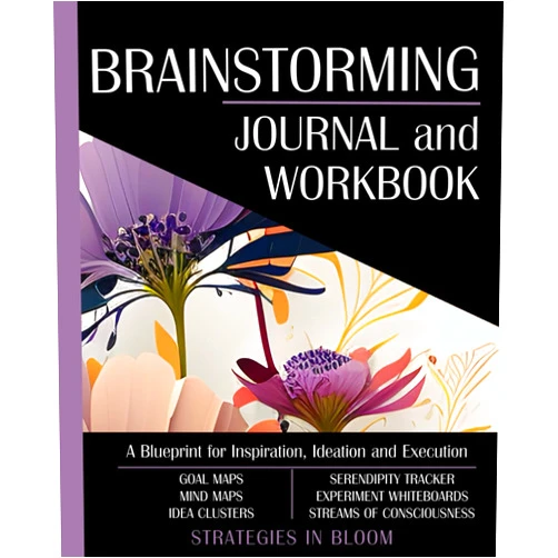 Michelle Morgan Brainstorming Journal and Workbook: A Blueprint for Inspiration, Ideation and Execution