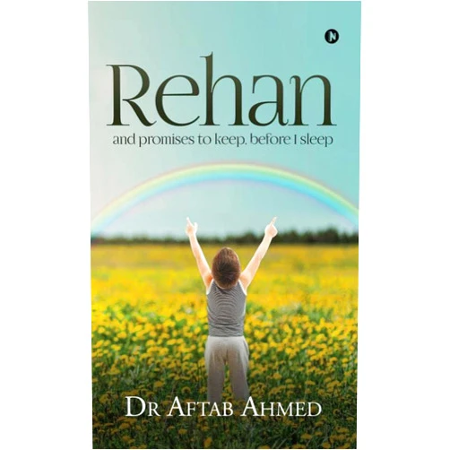 Dr Aftab Ahmed Rehan: and promises to keep, before I sleep