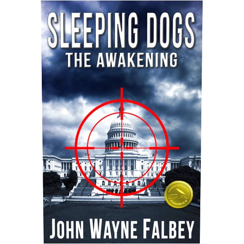 John Wayne Falbey,Tatiana Villa Sleeping Dogs: The Awakening (The Sleeping Dogs Book 1)