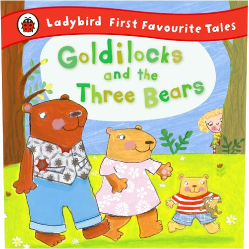 By Nicola Baxter (Author) Goldilocks and the Three Bears (First Favourite Tales)