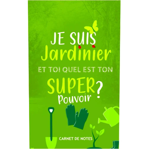 French Edition by Jardinier D'Eden (Author) Je suis Jardinier ET TOI QUEL EST TON SUPER Pouvoir: Parfait cadeau noel/anniversaire pour Jardinier (French Edition)