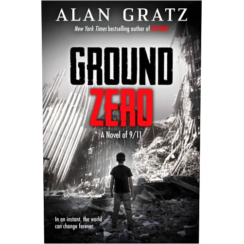 By Alan Gratz (Author) Ground Zero