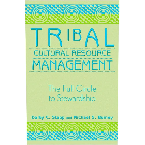 By Darby C. Stapp (Author), Michael S. Burney (Author), Jeff Van Pelt (Foreword), Robert Whitlam (Contributor, Other Contributor) & 1 more Format: Kindle Edition Tribal Cultural Resource Management: The Full Circle to Stewardship (Heritage Resource Management Series Book 4)