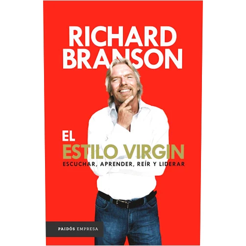 Richard Branson El estilo Virgin (Spanish Edition)