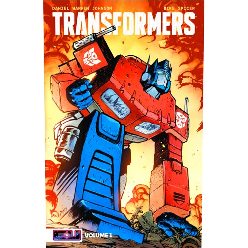 Daniel Warren Johnson,Mike Spicer Transformers Vol. 1: Robots in Disguise (1)