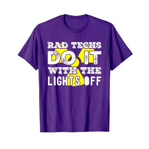Funny Rad X-ray Tech Radiology Technologist Week Gift Idea T-Shirt