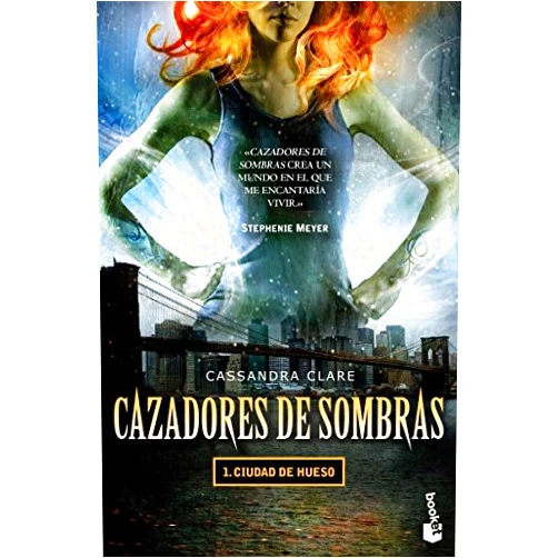 Spanish Edition by Cassandra Clare (Author) Cazadores de sombras 1. Ciudad de hueso (Spanish Edition)