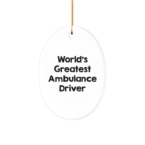 Spring Pet Products World's Greatest Ambulance Driver Oval Ornament, Funny Christmas Unique Gift for Ambulance Driver from Friends, Family, or Coworkers