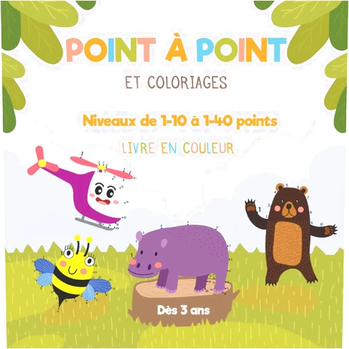 French Edition by J'Aime Apprendre (Author) Point à point et coloriage - Niveau de 1-10 à 1-40 points - Dès 3 ans: cahier de point à point progressifs à relier pour apprendre à tracer, compter et colorier (French Edition)