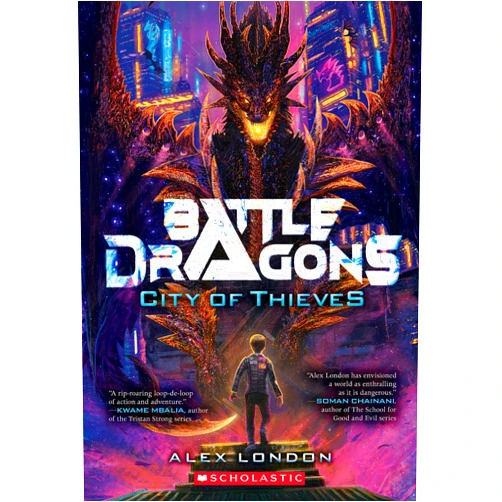 By Alex London (Author) City of Thieves (Battle Dragons #1)