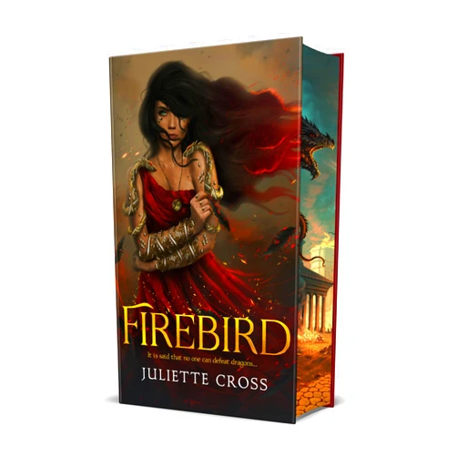 Juliette Cross Firebird (The Fire That Binds, 1)