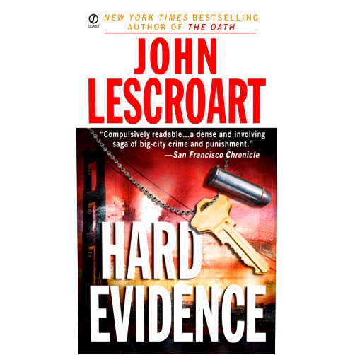 John Lescroart Hard Evidence (Dismas Hardy Book 3)