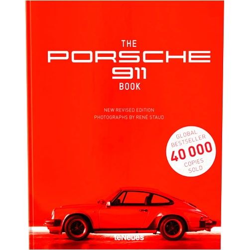 René Staud The Porsche 911 Book: New Revised Edition