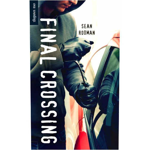 By Sean Rodman (Author) Final Crossing (Orca Soundings)