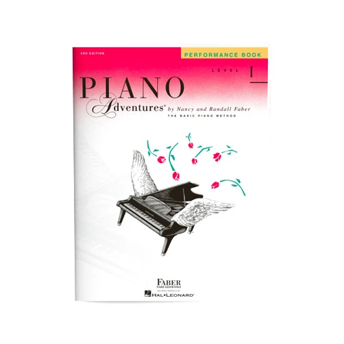 By Nancy Faber (Composer), Randall Faber (Composer) Piano Adventures: Performance Book - Level 1, 2nd Edition | Beginner Piano Songbook for Kids and Students | Piano Sheet Music with 24 Pieces in Varied Styles | Faber Piano Book for Practice