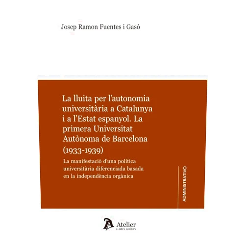 Spanish Edition by Josep Ramon Fuentes i Gasó (Author) La lluita per l'autonomia universitària a Catalunya i a l'Estat espanyol.