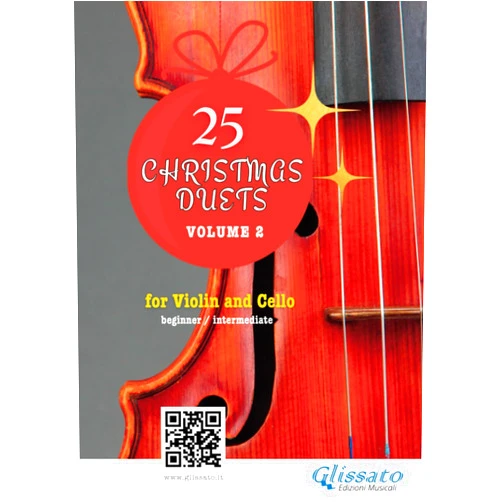 Glissato Edizioni Musicali,arr. Francesco Leone,Christmas Carols 25 Christmas Duets for Violin and Cello - book 2: easy for beginners / intermediate (50 Christmas Duets for Violin and Cello)