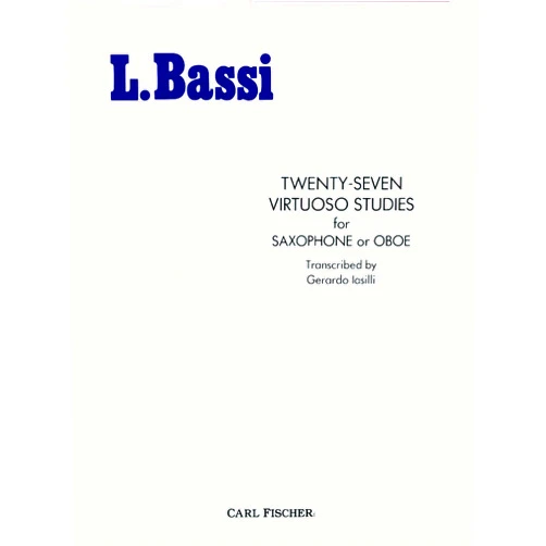 L. Bassi O61 - Twenty-Seven Virtuoso Studies for Saxophone or Oboe