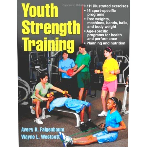 By Avery Faigenbaum (Author) Youth Strength Training (Strength & Power for Young Athlete) by Avery Faigenbaum (1-Sep-2009) Paperback