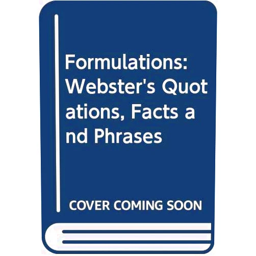 Icon Group International Formulations: Webster's Quotations, Facts and Phrases
