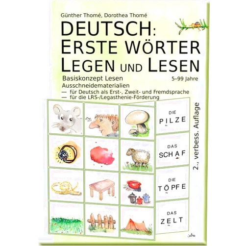 Günther Thomé,Dorothea Thomé DEUTSCH: ERSTE WÖRTER LEGEN UND LESEN: Basiskonzept® Lesen. Ausschneidematerialien für DaZ, LRS-/Legasthenie-Förderung