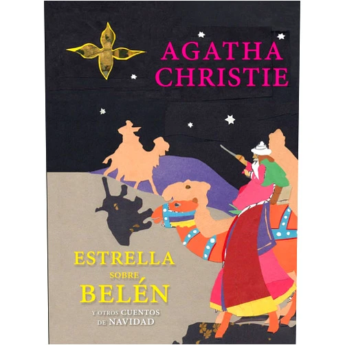 Spanish Edition by Agatha Christie (Author), Javier Fornieles Ten (Illustrator), Aguado Jesús (Translator), Carlos Pranger (Designer) & 1 more Estrella sobre Belén y otros cuentos de Navidad