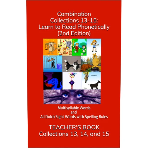 Mary M. Schuler,Conor Dowling Torres,Bella Dowling Torres,Lucia (Torres) Zima,Ema Dowling Torres,Tessa (Torres) Zima Combination Collections 13-15: Learn to Read Phonetically: Multisyllable Words and Spelling Rules with all Dolch Sight Words